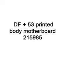 Tsina Tto ekstrang bahagi df + 53 naka-print na katawan motherboard 215985 para sa videojet thermal transfer tto printer Manufacturer