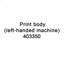 porcelana TTO piezas de repuesto para la máquina Imprimir cuerpo zurdo 403.350 para Videojet 6210 TTO impresora fabricante