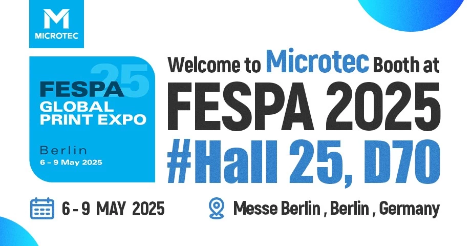 Microtec to Showcase Cutting-Edge Innovations at FESPA Global Print Expo 2025