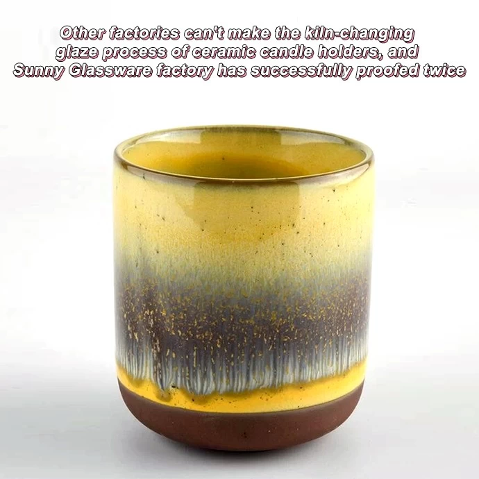 Other factories can't make the kiln-changing glaze process of ceramic candle holders, and Sunny Glassware factory has successfully proofed twice