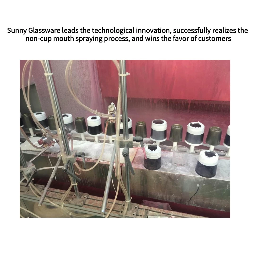 Sunny Glassware leads the technological innovation, successfully realizes the non-cup mouth spraying process, and wins the favor of customers