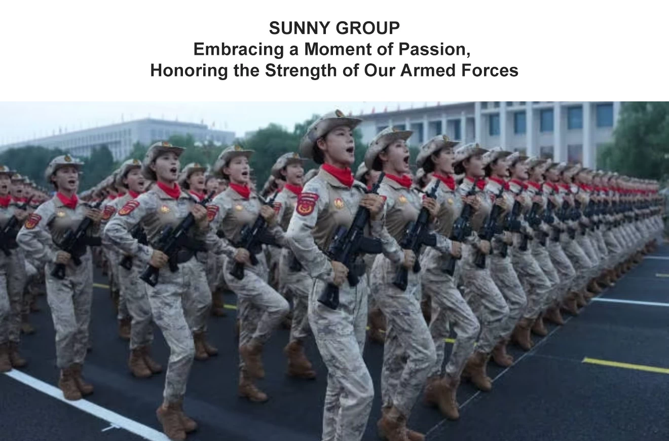 SUNNY GROUP | Embracing a Moment of Passion, Honoring the Strength of Our Armed Forces