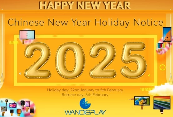 Wandisplay Chinese New Year 2025 Holiday Notice