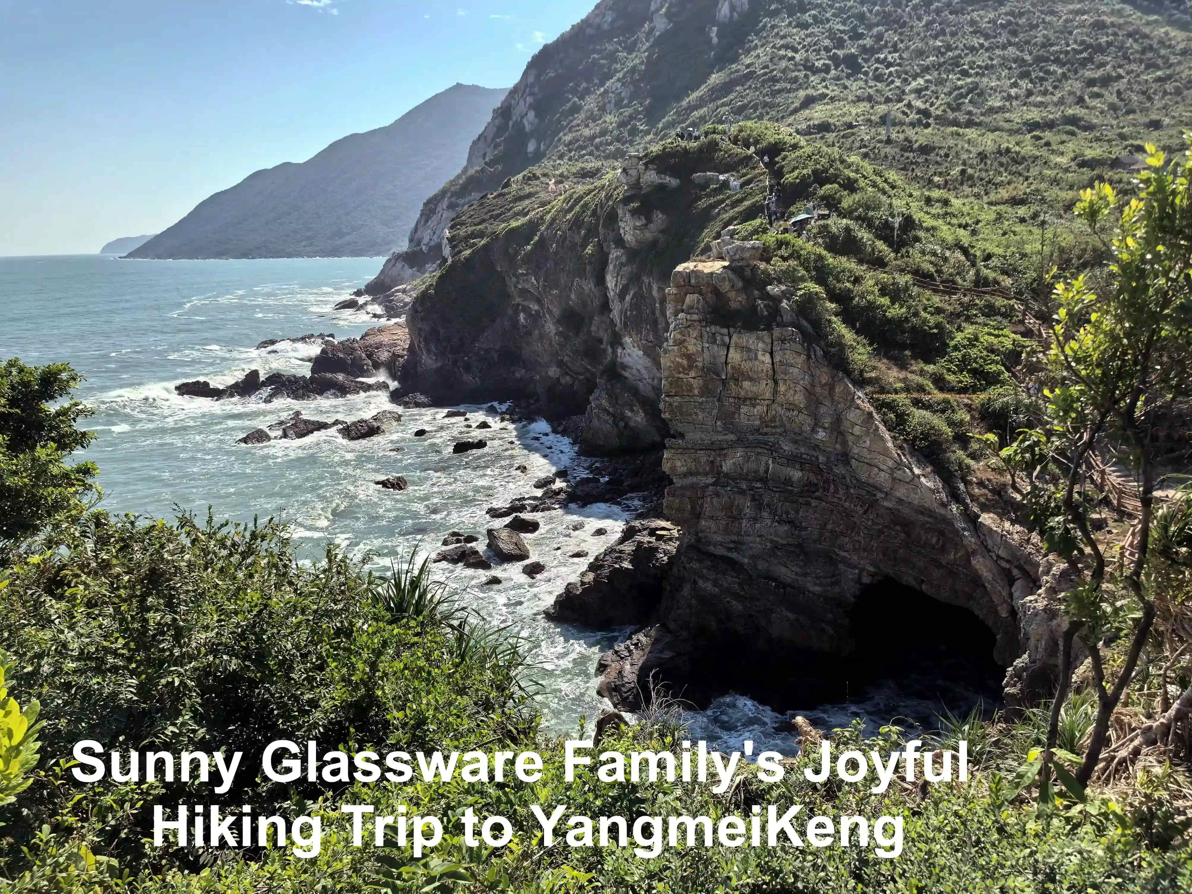 Sunny Glassware Family's Joyful Hiking Trip to YangmeiKeng