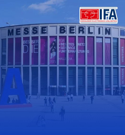 IFA 2025 - International Consumer Electronics Fair