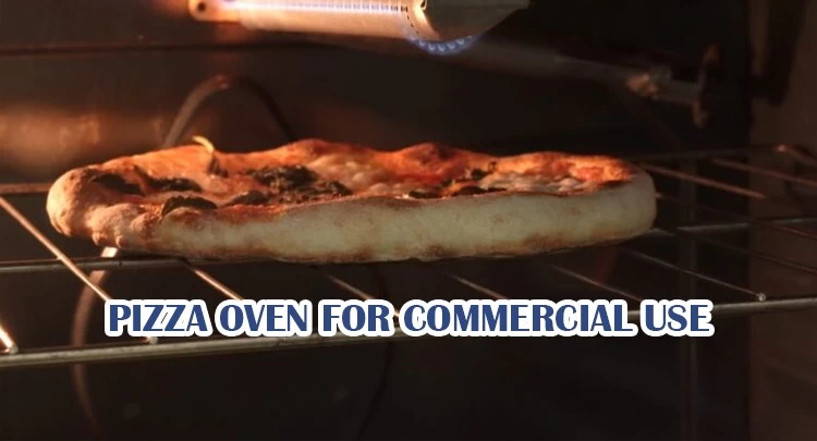 Choosing the Best Pizza Oven for Commercial Use