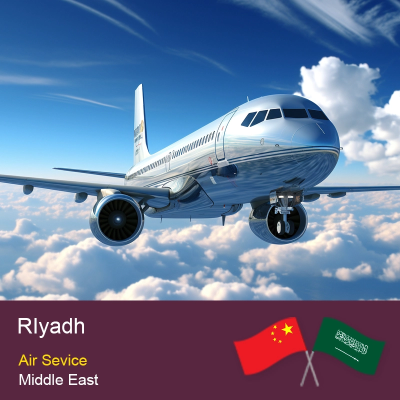 चीन चीन से रियाद तक विश्वसनीय हवाई माल ढुलाई सेवा माल ढुलाई प्रेषक
