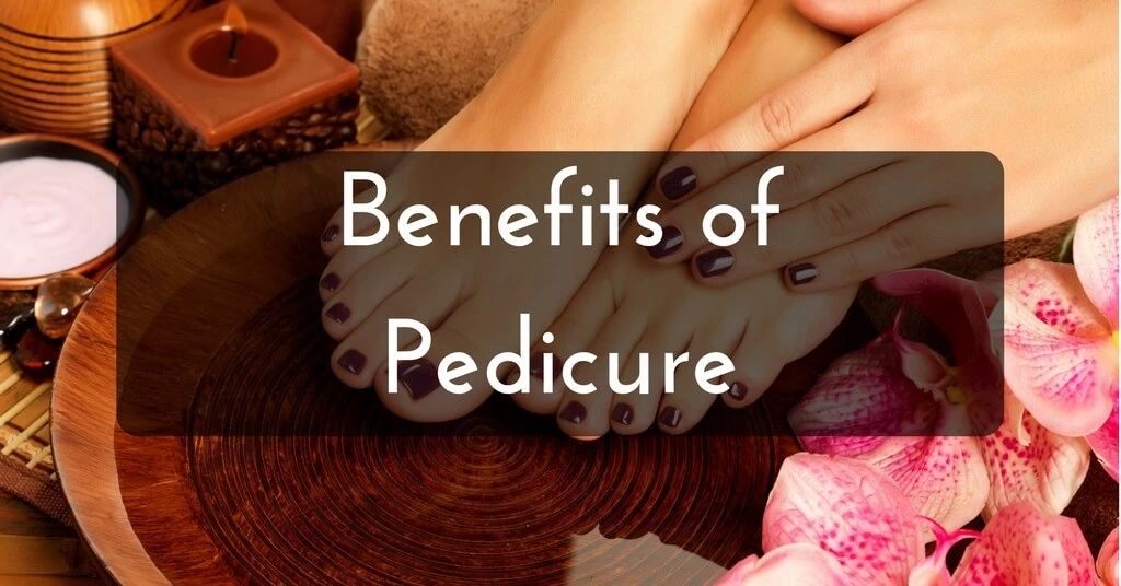 Benefits of Pedicures