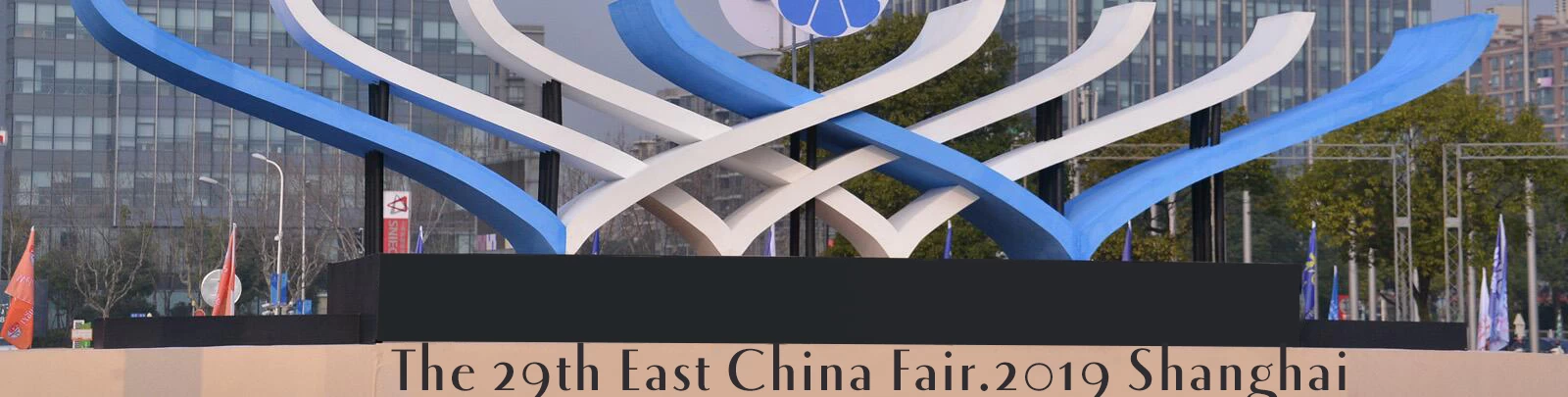 The 29th  East China Fair