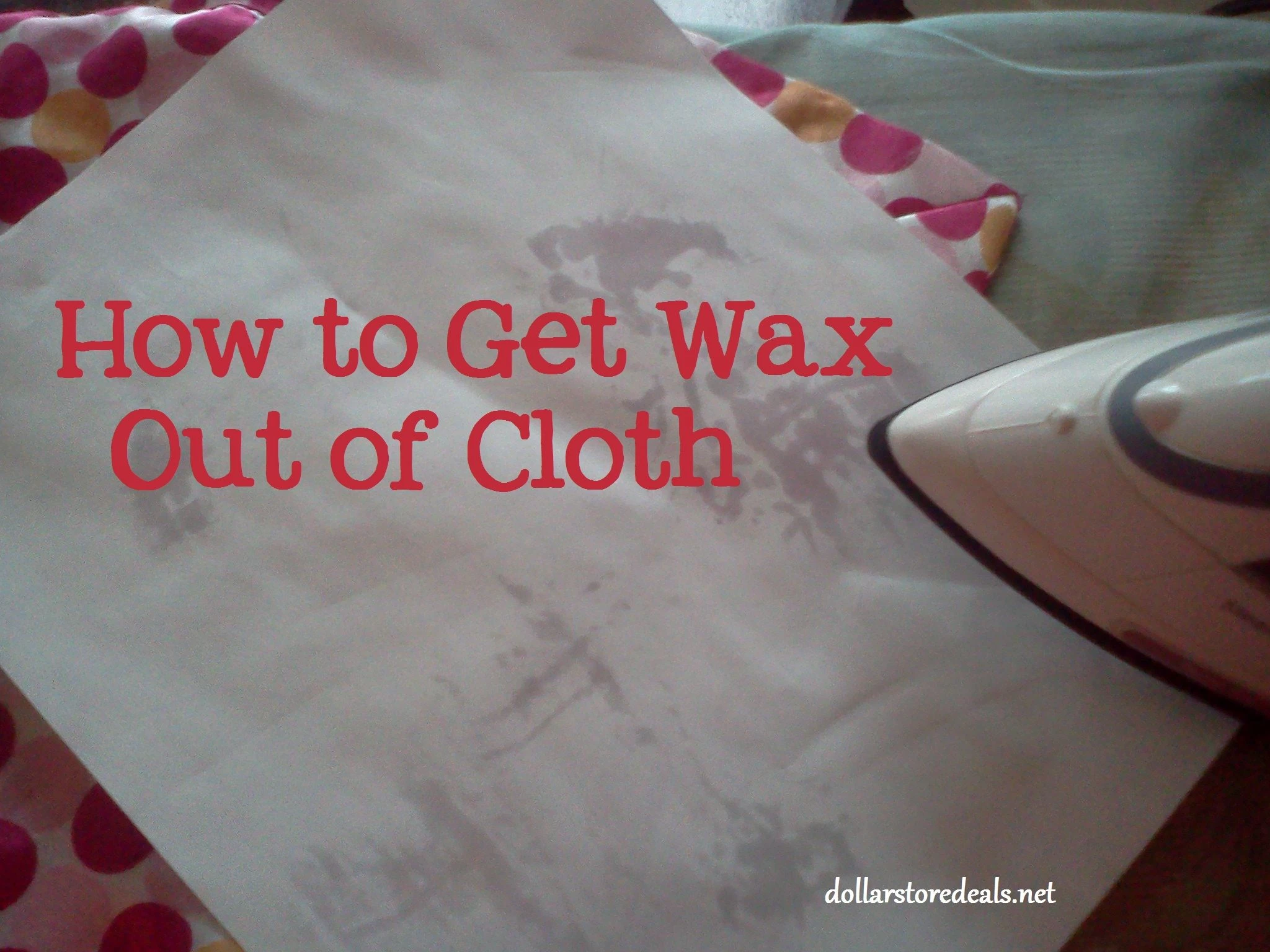 How do you remove candle wax from clothing?