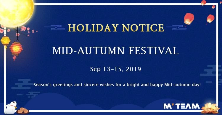 MVTEAM 2019 Mid-Autumn Day Holiday Notice
