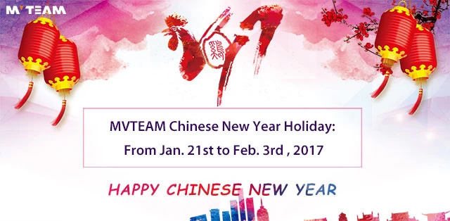 MVTEAM 2017 Chinese New Year Holiday Notice