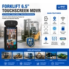 Çin AI 2.5T Çip 6.5 İnç Dokunmatik Ekranlı Forklift MDVR, Face ID DSM Kör Nokta Algılamalı üretici firma