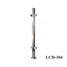 China stainless steel 2 inch square glass railing post LCH-104 manufacturer