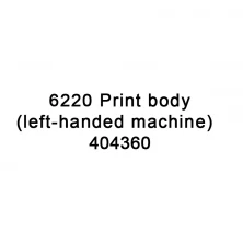 porcelana Cuerpo de impresión de piezas de repuesto TTO para 6220 Máquina zurda 404360 para la impresora VideoJet TTO 6220 fabricante