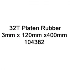 China TTO spare parts 32T Platen Rubber 3mm x 120mm x400mm 104382 for Videojet thermal transfer TTO printer manufacturer