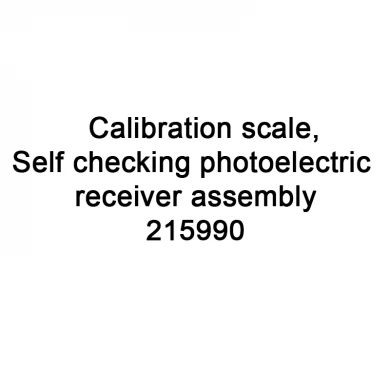 TTO Peças sobresselentes Escala de calibração auto verificando o conjunto do receptor fotoelétrico 215990 para impressora videojet TT