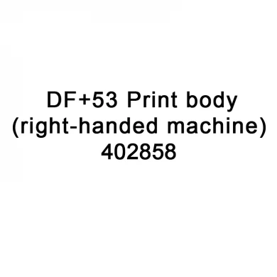 TTO spare parts DF+53 Print body for right-handed machine 402858 for Videojet TTO printer