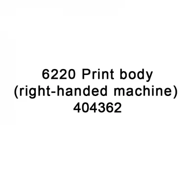 TTO Yedek Parça Baskı Vücut 6220 için sağ elini kullanan makine 404362 VideoJet TTO 6220 yazıcı için