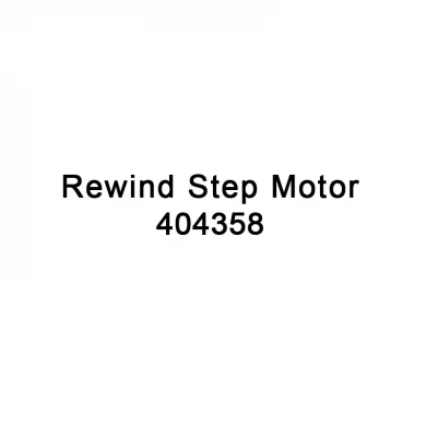 TTO pièces de rechange Rewind étape moteur 404358 pour Videojet TTO 6220 imprimante