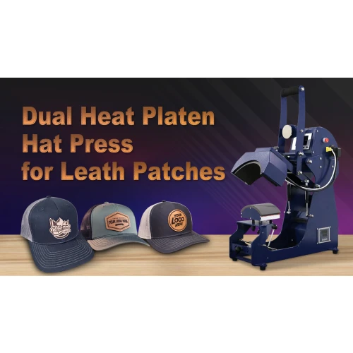How to Heat Press Hats with Dual Heat Platen Hat Press Leather Patch