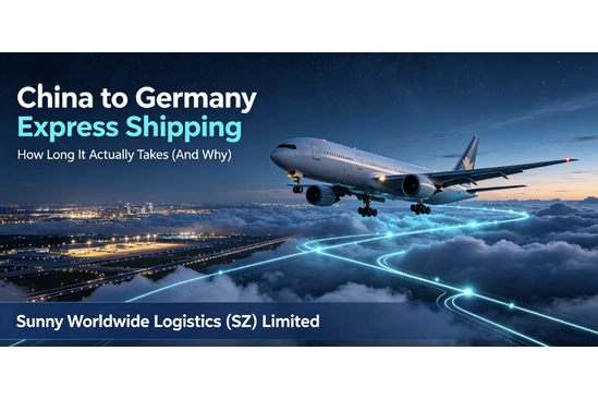 China China to Germany Express Shipping: How Long It Actually Takes (And Why) Freight Forwarder