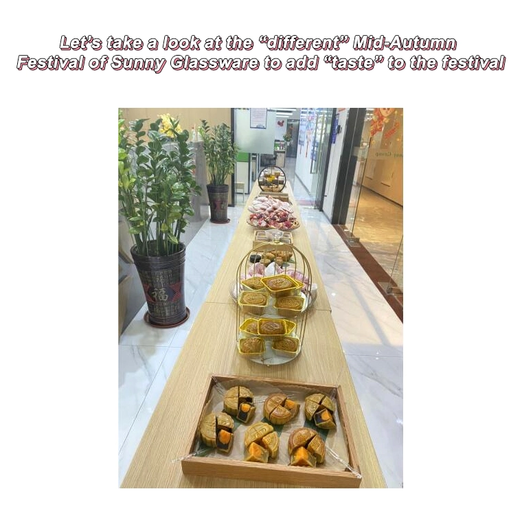 Let’s take a look at the “different” Mid-Autumn Festival of Sunny Glassware to add “taste” to the festival