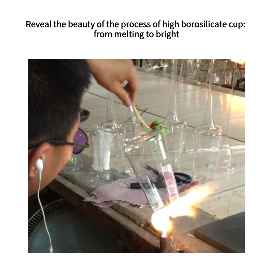 Reveal the beauty of the process of high borosilicate cup: from melting to bright