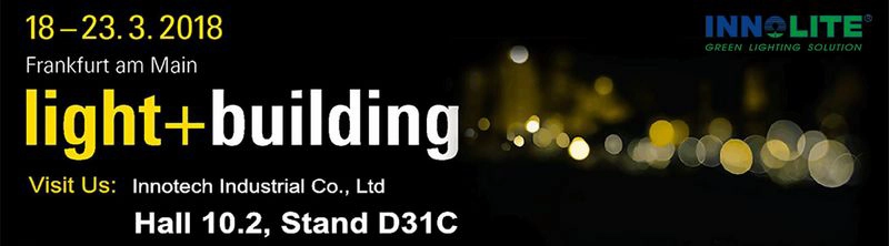 Innotech will attend Light+building fair, china LED light bulbs supplier