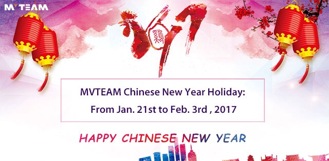 MVTEAM 2017 Chinese New Year Holiday Notice