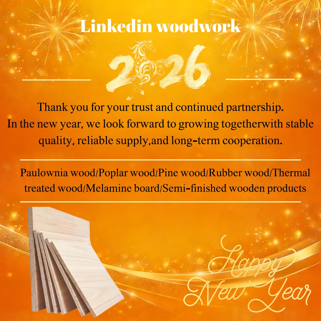 LinkedIn Woodwork svin 2026. gadu un pateicas globālajiem partneriem par uzticību koksnes izstrādājumu piegādei LinkedIn Woodwork svin 2026. gadu un pateicas globālajiem partneriem par uzticību koksnes izstrādājumu piegādei