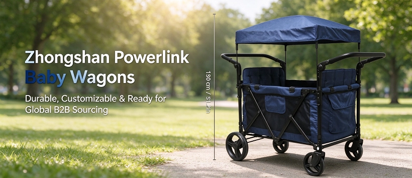 How Powerlink Supports Global Buyers with Custom Baby Wagon Orders